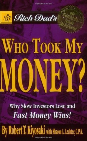 Robert Kiyosaki - Who Took My Money